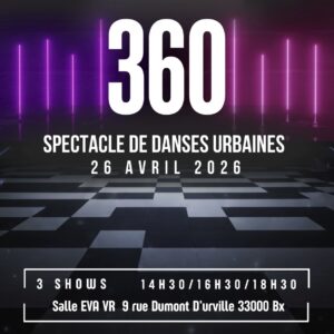 Participation danseur Spectacle 360